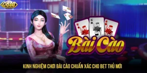 kinh nghiệm chơi bài cào